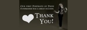 Thank You from Portraits of Pride!